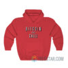 Bitcoin And Chill Hoodie