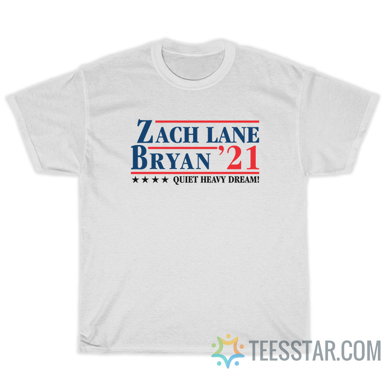 Zach Lane Bryan 21 Quiet Heavy Dreams T-Shirt