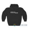 Going For A Run Be Back Tomorrow Hoodie