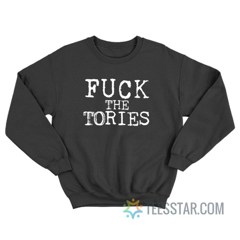 Jamie Webster Fuck The Tories Sweatshirt