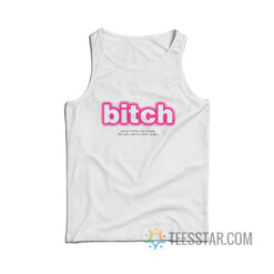 Bitch Definition A Babe With Attitude Tank Top