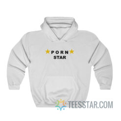 Porn Star Hoodie