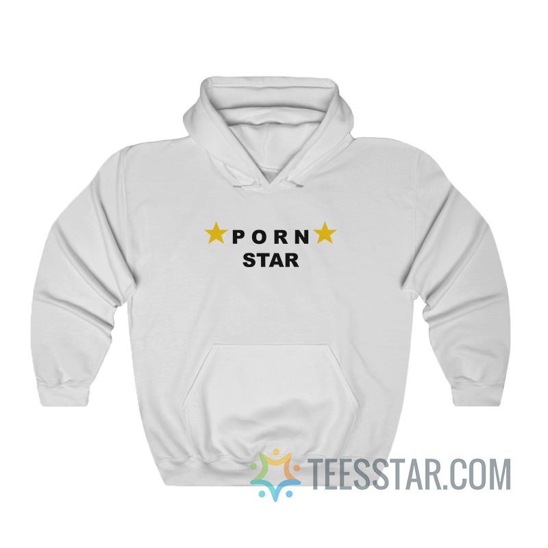 Porn Star Hoodie