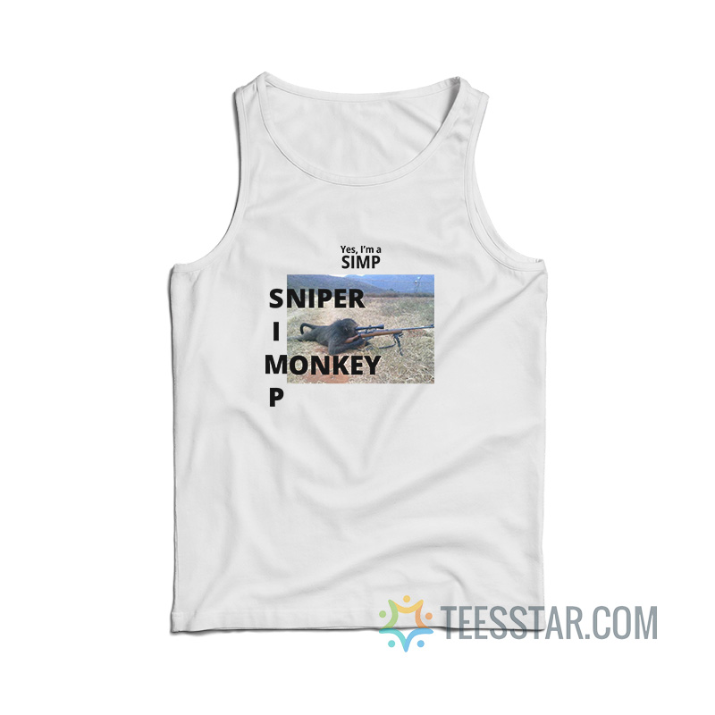 Yes I'm A Simp Sniper Monkey Tank Top