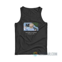 Your Baby Is Worthless If It Isn’t A DJ Tank Top