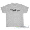 Legalize Eating Ass T-Shirt