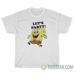 SpongeBob SquarePants Let's Party T-Shirt