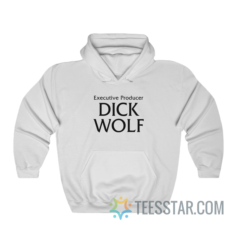 Executive Producer Dick Wolf Hoodie