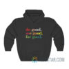 Do Good See Good For Good Hoodie