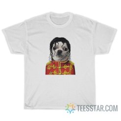 Michael Dog Parody T-Shirt