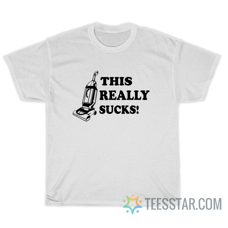 This Really Sucks T-Shirt