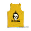 Skull Go To Hell Tank Top