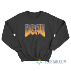 Dead Doomed Doom Parody Sweatshirt