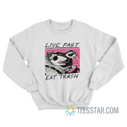 Live Fast Eat Trash Parody Goo Sonic Youth Sweatshirt
