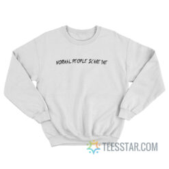 Normal People Scare Me American Horror Story Sweatshirt