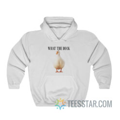 What The Duck Hoodie