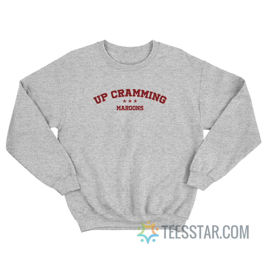 Up Cramming Maroons Sweatshirt