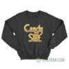 Candy Slut Candy Crush Parody Sweatshirt