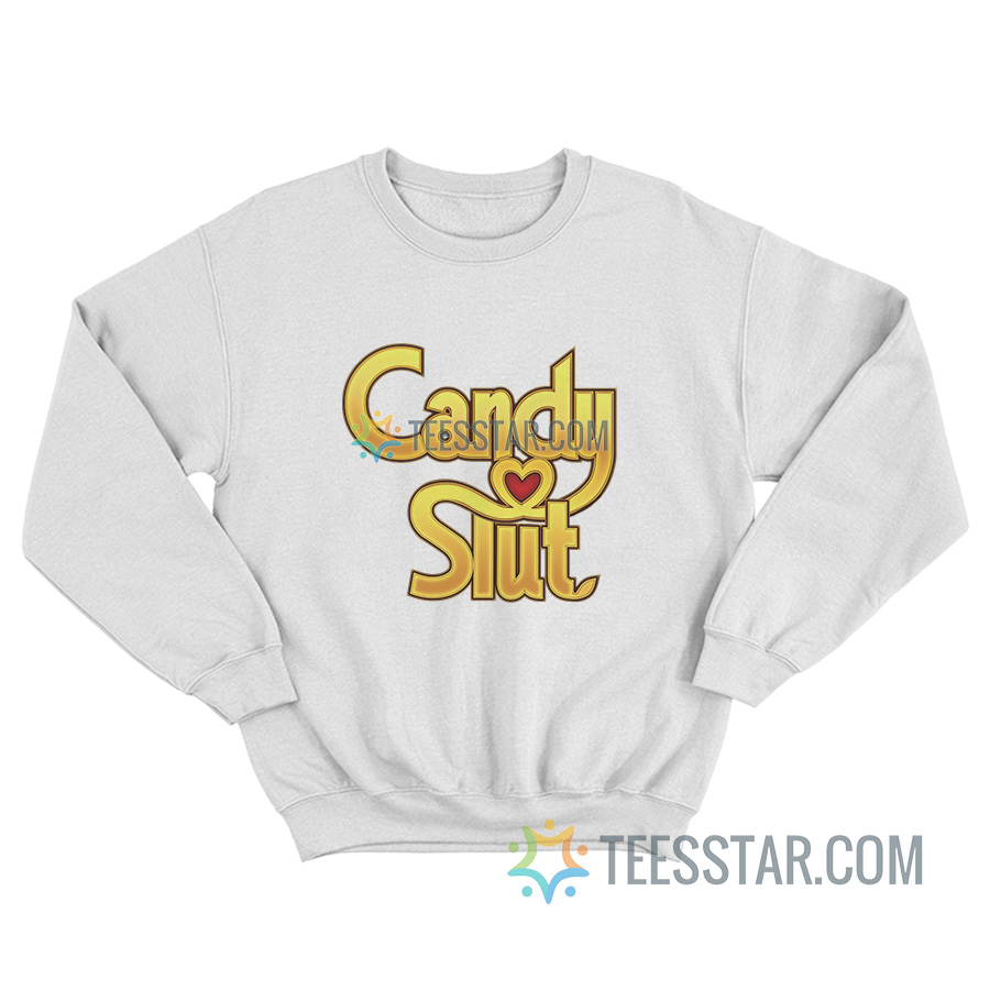 Candy Slut Candy Crush Parody Sweatshirt