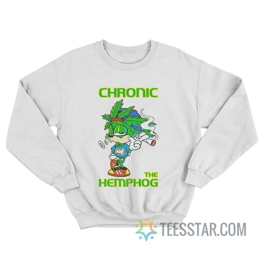 Chronic The HempHog Weed Sweatshirt