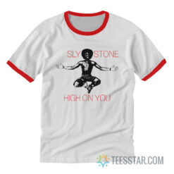 Sly Stone High On You Ringer T-Shirt