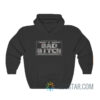 You Coulda Had A Bad Bitch Hoodie
