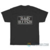 You Coulda Had A Bad Bitch T-Shirt