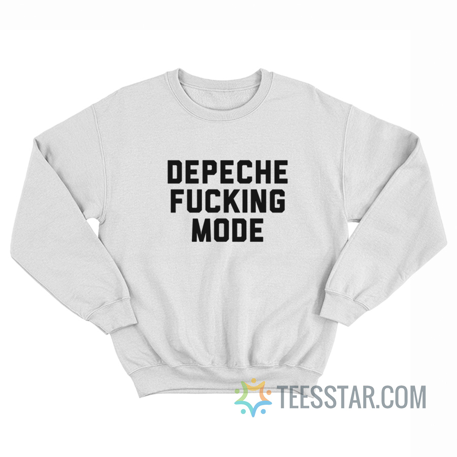 Depeche Fucking Mode Sweatshirt