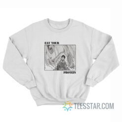 Annie Leonhart Eat Your Protein Sweatshirt