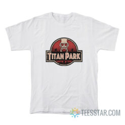 Titan Park Jurassic Park Parody T-Shirt