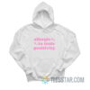 Allergic To Toxic Positivity Hoodie