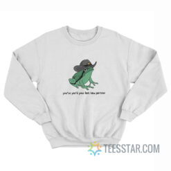 You Just Yee'd Your Last Haw Partner Sweatshirt