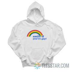 Smile If You're Gay Hoodie