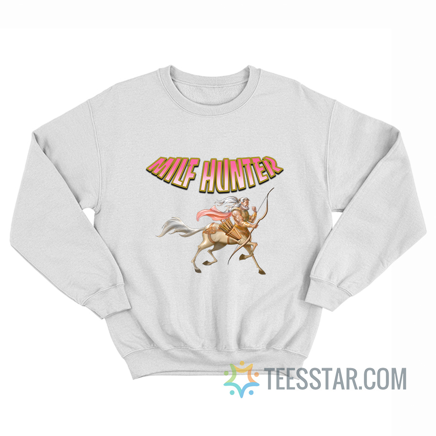 Centaur Milf Hunter Sweatshirt