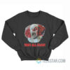 They All Float It The Movie 1990 Sweatshirt