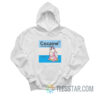 Ben Frost Cocaine Just One More Bump Hoodie