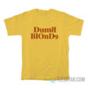 Dumb Blonde Dolly Parton T-Shirt