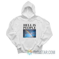 Hell Is People Hoodie