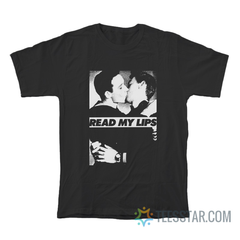 Gran Fury's Read My Lips T-Shirt
