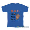 Hot Dog Dab Drugs Are Bad T-Shirt