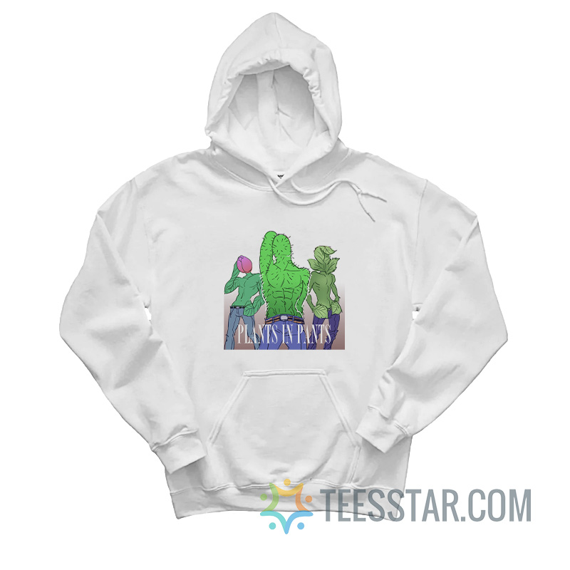 Plants In Pants Boyband Hoodie