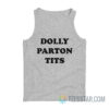 Dolly Parton Tits Tank Top
