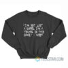 Kanye West I'm Not Just A Rapper I'm A Teacher In This Game Sweatshirt