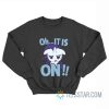 Rarity Oh It Is On My Little Pony Sweatshirt