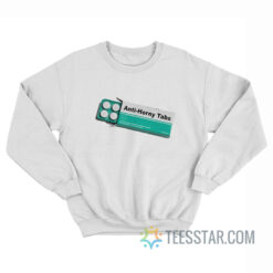 Anti-Horny Tabs Sweatshirt