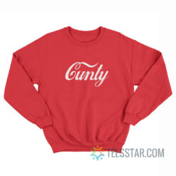 Cunty Coca-Cola Parody Sweatshirt