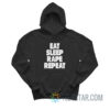 Eat Sleep Rape Repeat Hoodie