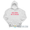 Small Boobs Big Ass Dreams Hoodie