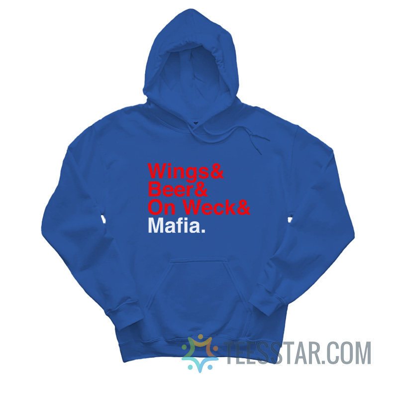 Wings Beer On Weck Mafia Hoodie
