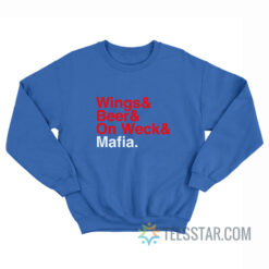 Wings Beer On Weck Mafia Sweatshirt